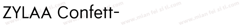 ZYLAA Confett字体转换